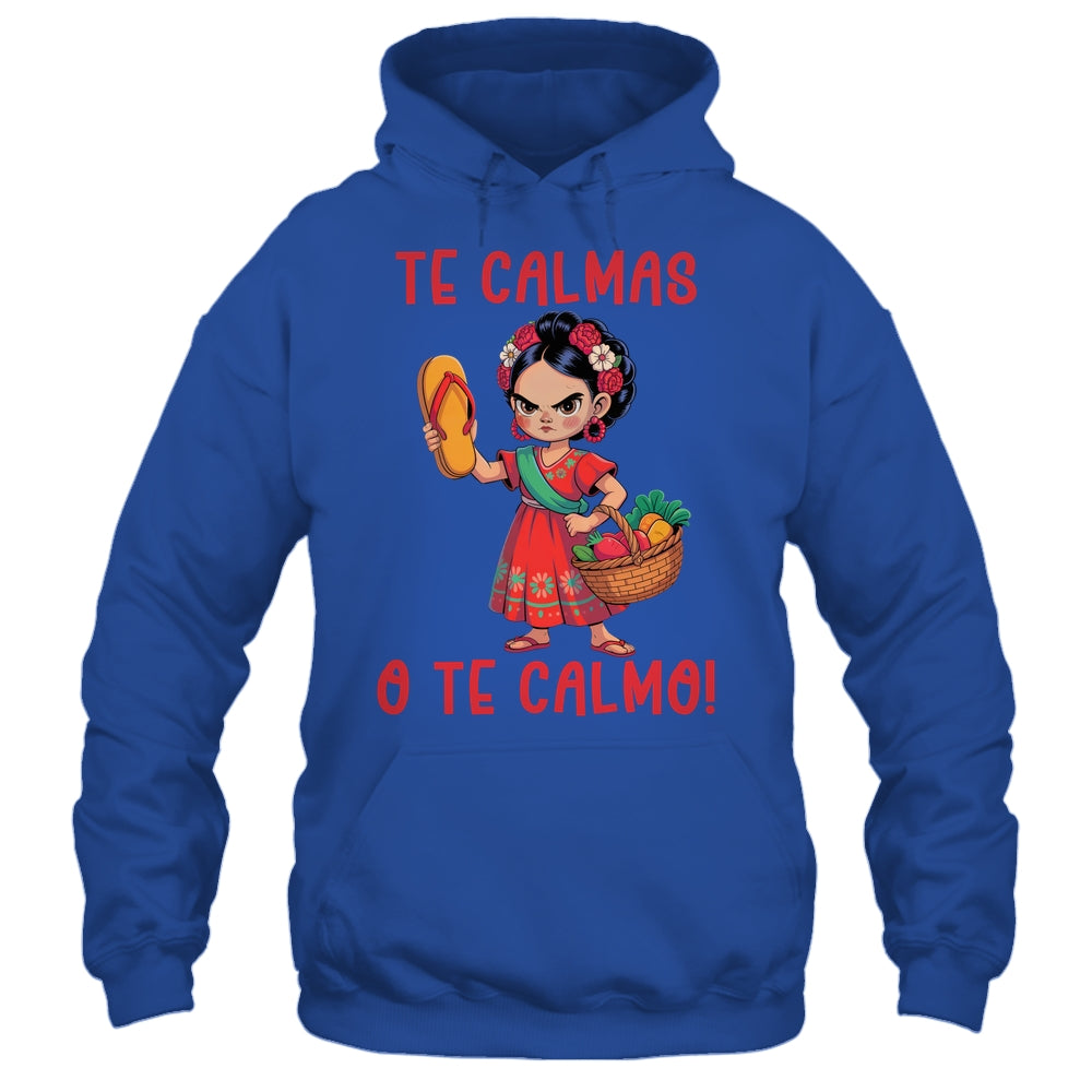 Mexican Spanish Mother Mom Expression Te Calmas O Te Calmo Shirt & Tank Top | teecentury