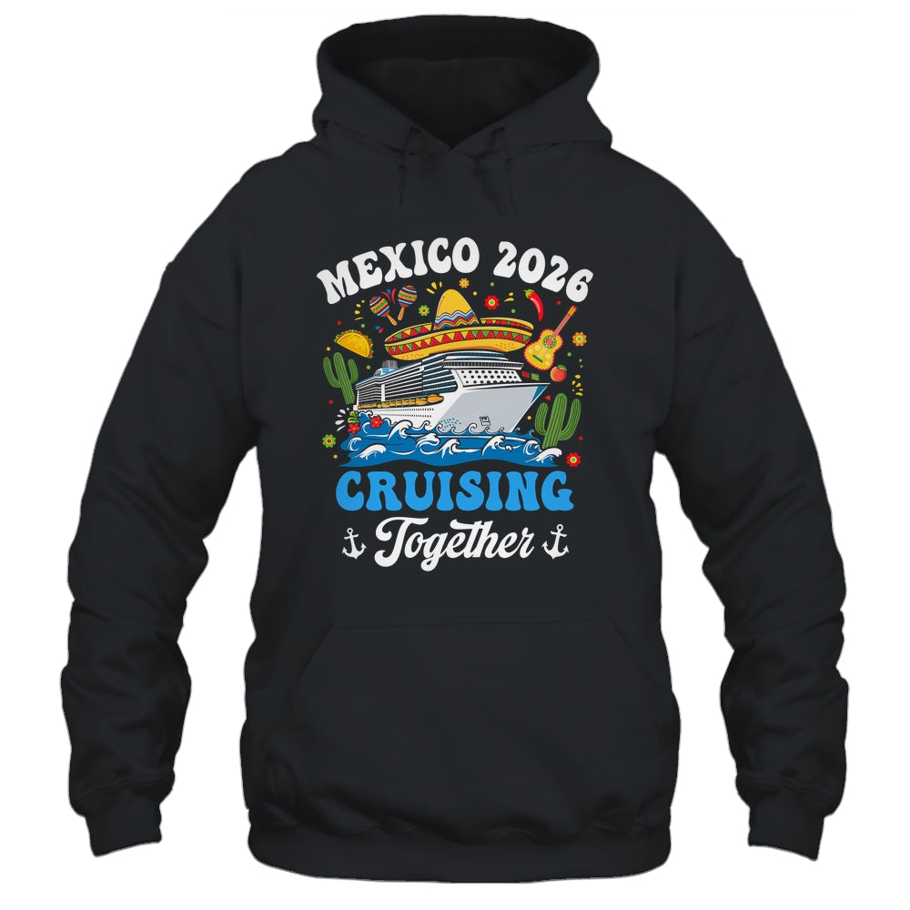 Mexico 2026 Cruising Together Family Matching Cruise Trip Shirt & Tank Top | teecentury