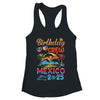 Mexico Birthday Trip Vacation 2025 Matching Group Shirt & Tank Top | teecentury