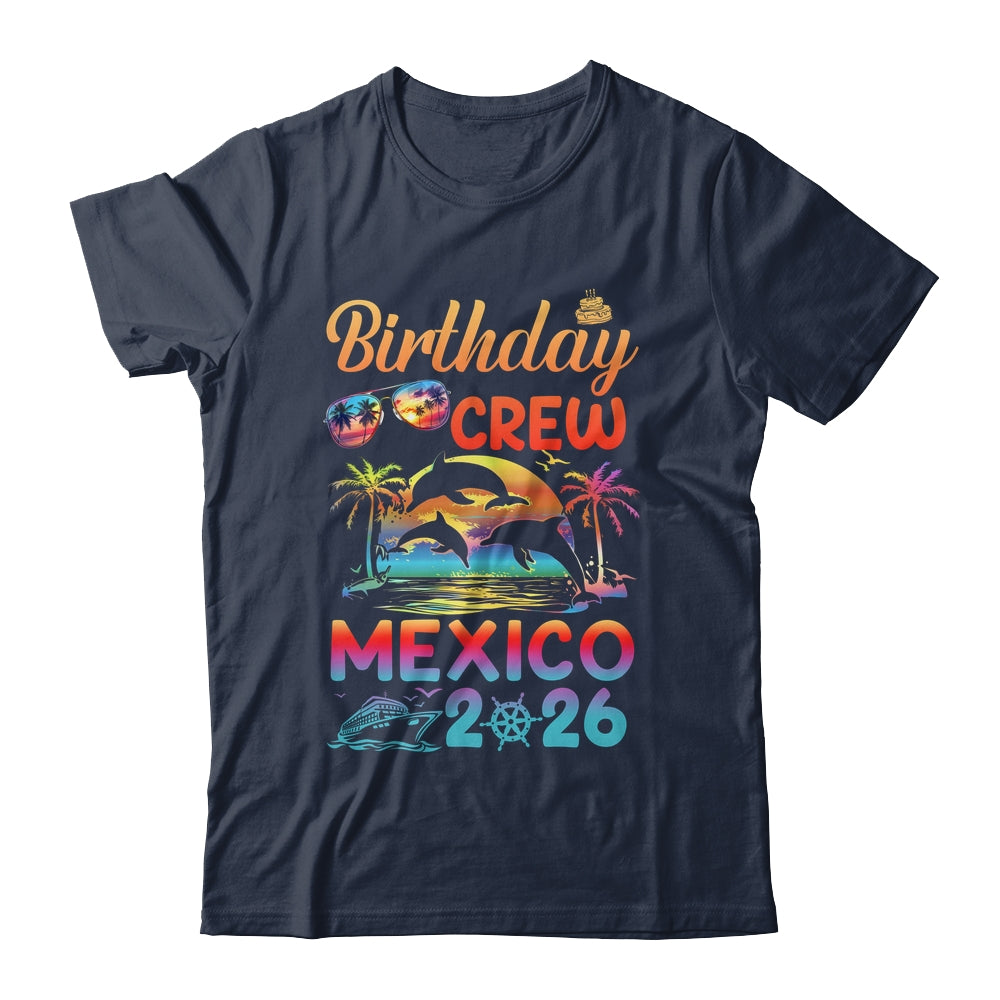 Mexico Birthday Trip Vacation 2026 Matching Group Shirt & Hoodie | teecentury