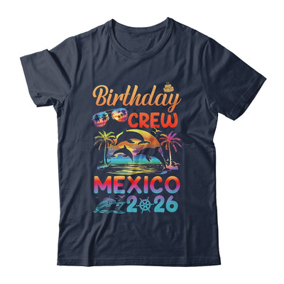 Mexico Birthday Trip Vacation 2026 Matching Group Shirt & Hoodie | teecentury