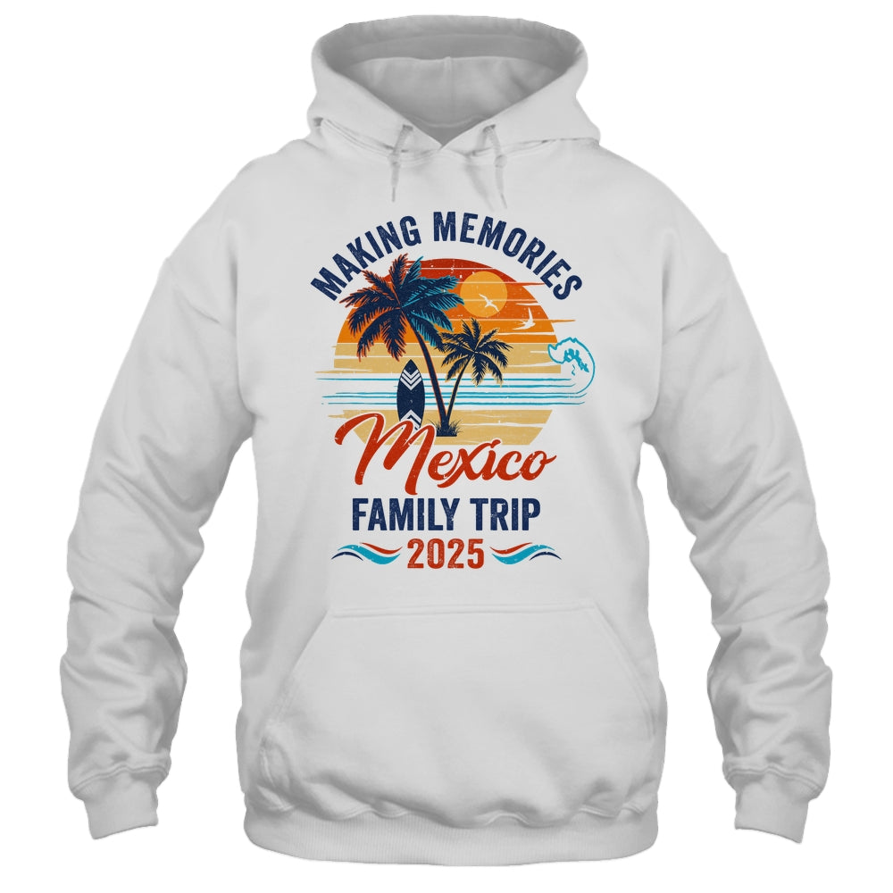 Mexico Family Vacation 2025 Making Memories Together Trip Shirt & Tank Top | teecentury