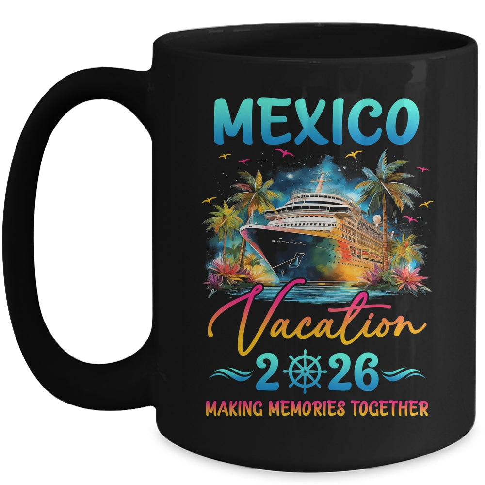 Mexico Family Vacation 2026 Matching Group Summer Mug | teecentury