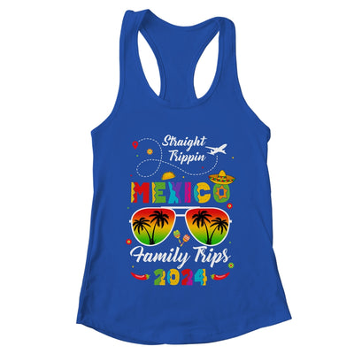 Mexico Family Vacation Cancun 2024 Straight Trippin Shirt & Tank Top | teecentury