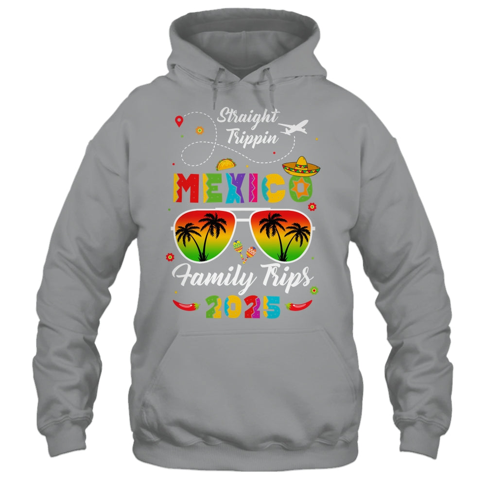 Mexico Family Vacation Cancun 2025 Straight Trippin Shirt & Tank Top | teecentury