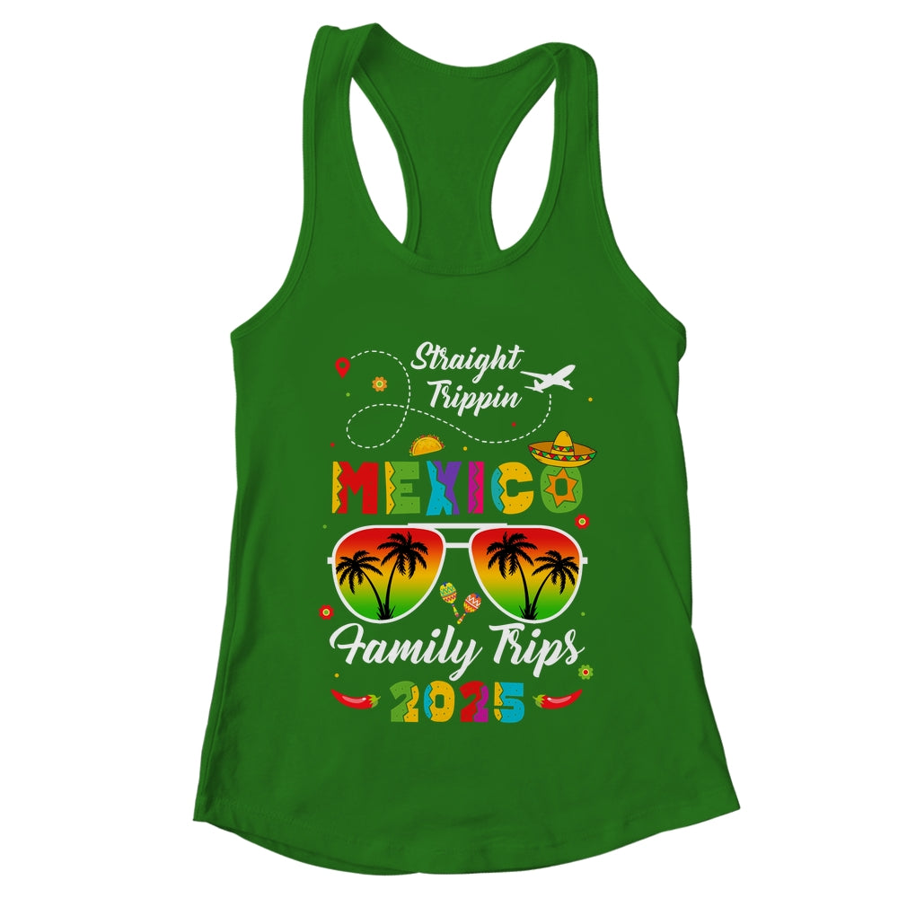 Mexico Family Vacation Cancun 2025 Straight Trippin Shirt & Tank Top | teecentury