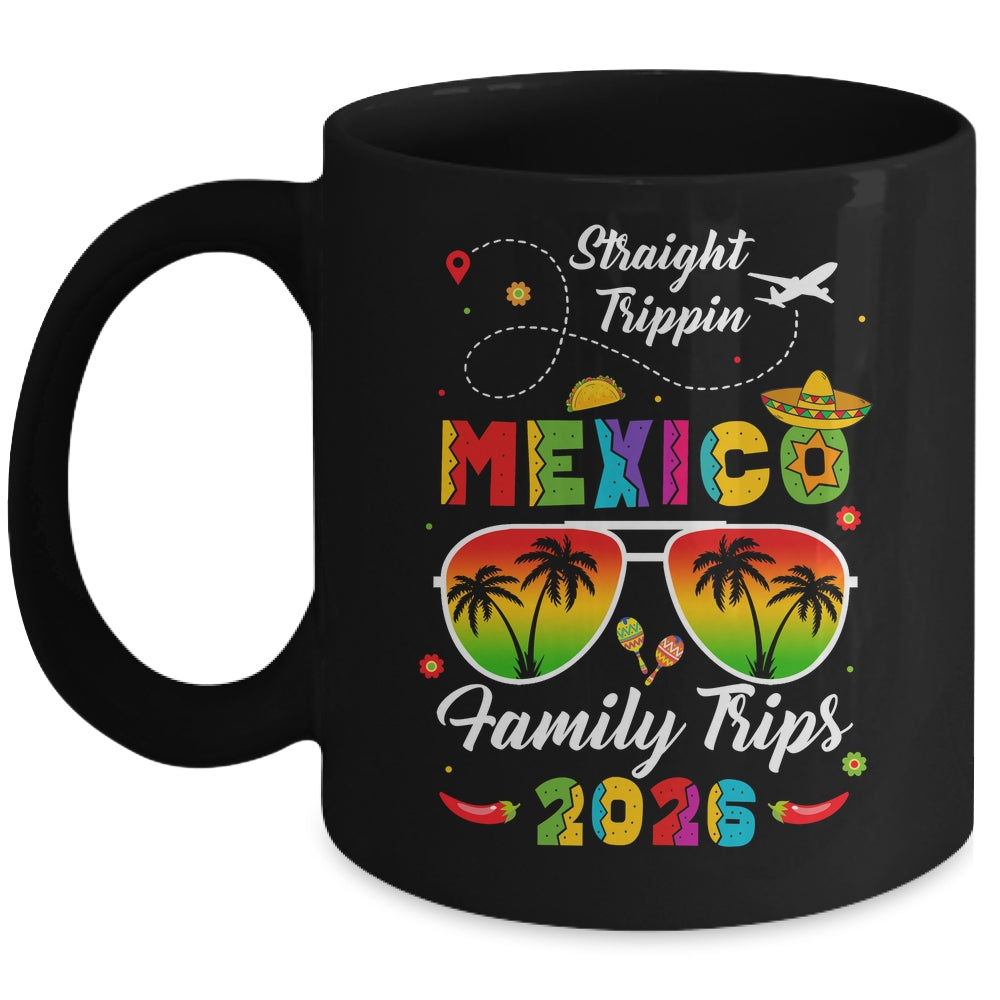 Mexico Family Vacation Cancun 2026 Straight Trippin Mug | teecentury