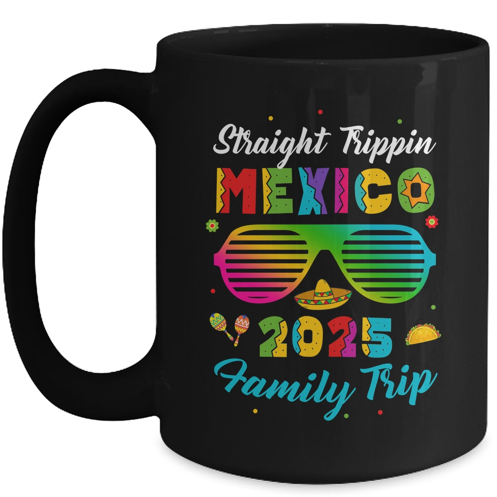 Mexico Family Vacation Trip 2025 Straight Trippin Mug | teecentury