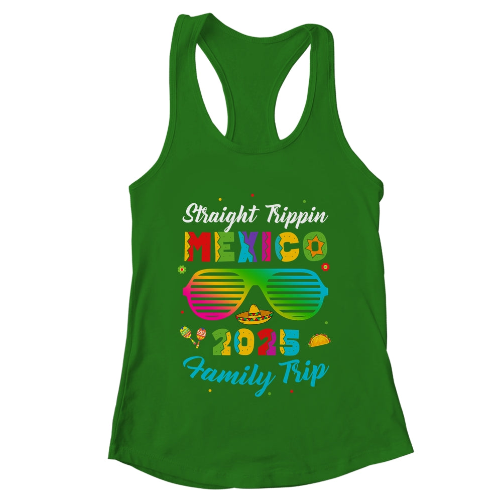 Mexico Family Vacation Trip 2025 Straight Trippin Shirt & Tank Top | teecentury