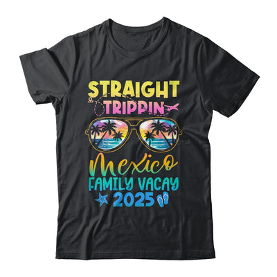 Mexico Family Vacay Vacation 2025 Straight Trippin Shirt & Tank Top | teecentury