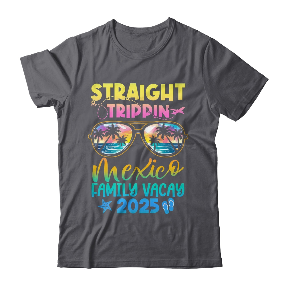 Mexico Family Vacay Vacation 2025 Straight Trippin Shirt & Tank Top | teecentury