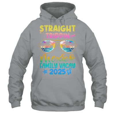 Mexico Family Vacay Vacation 2025 Straight Trippin Shirt & Tank Top | teecentury