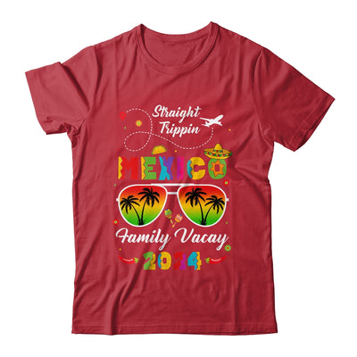 Mexico Family Vacay Vacation Cancun 2024 Straight Trippin Shirt & Tank Top | teecentury