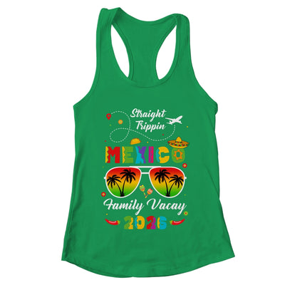 Mexico Family Vacay Vacation Cancun 2026 Straight Trippin Shirt & Tank Top | teecentury