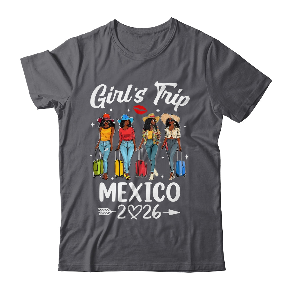Mexico Girls Trip 2026 Birthday Squad Women Vacation Shirt & Tank Top | teecentury