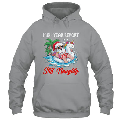 Mid Year Report Still Naughty Funny Christmas In July Santa Shirt & Tank Top | teecentury