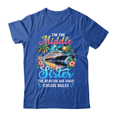 Middle Sister The Reason We Have Rules Sisters Cruise 2026 Shirt & Tank Top | teecentury