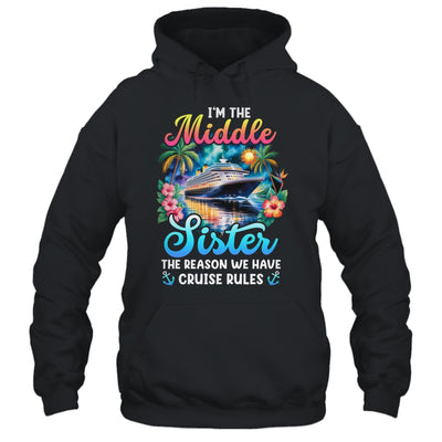 Middle Sister The Reason We Have Rules Sisters Cruise 2026 Shirt & Tank Top | teecentury