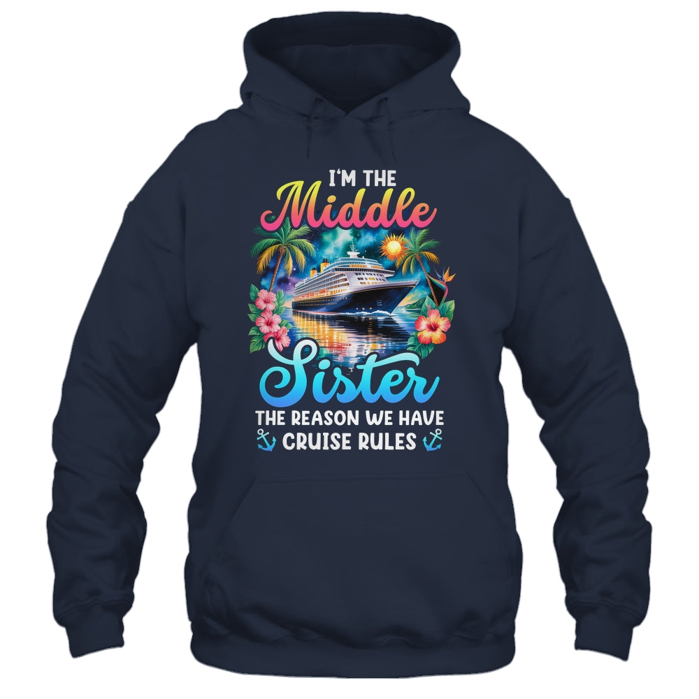 Middle Sister The Reason We Have Rules Sisters Cruise 2026 Shirt & Tank Top | teecentury