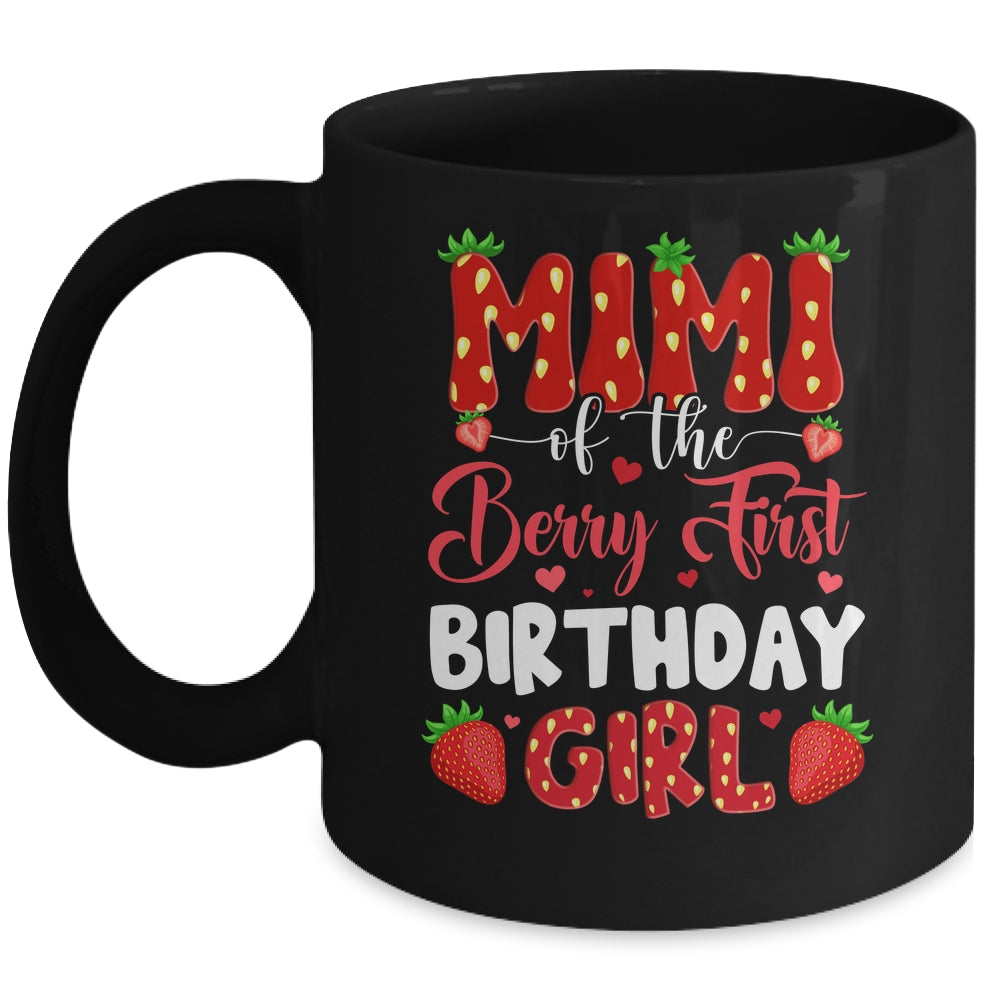 Mimi Of The Berry First Birthday Of Girl Strawberry Mug | teecentury