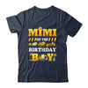 Mimi Of The Birthday Boy Construction Matching Family Shirt & Hoodie | teecentury