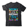 Mimi Of The Birthday Boy Sea Fish Ocean Aquarium Party Shirt & Hoodie | teecentury