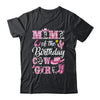 Mimi Of The Birthday Cow Girl Western Cowgirl 1st Birthday Shirt & Hoodie | teecentury