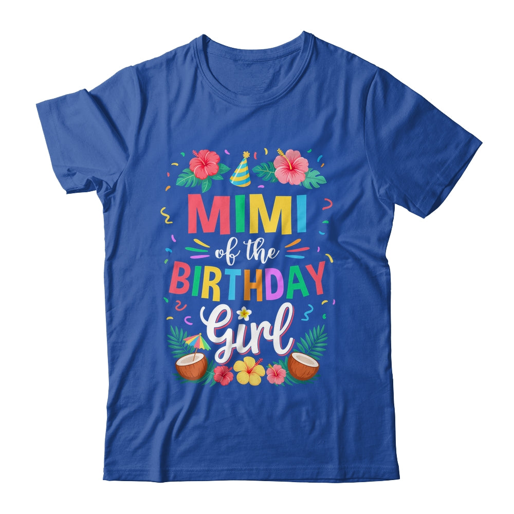 Mimi Of The Birthday Girl Aloha Hawaii Party 1st Birthday Shirt & Hoodie | teecentury