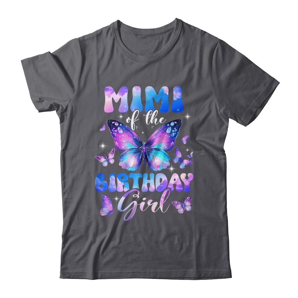 Mimi Of The Birthday Girl Butterfly Family Matching Shirt & Hoodie | teecentury
