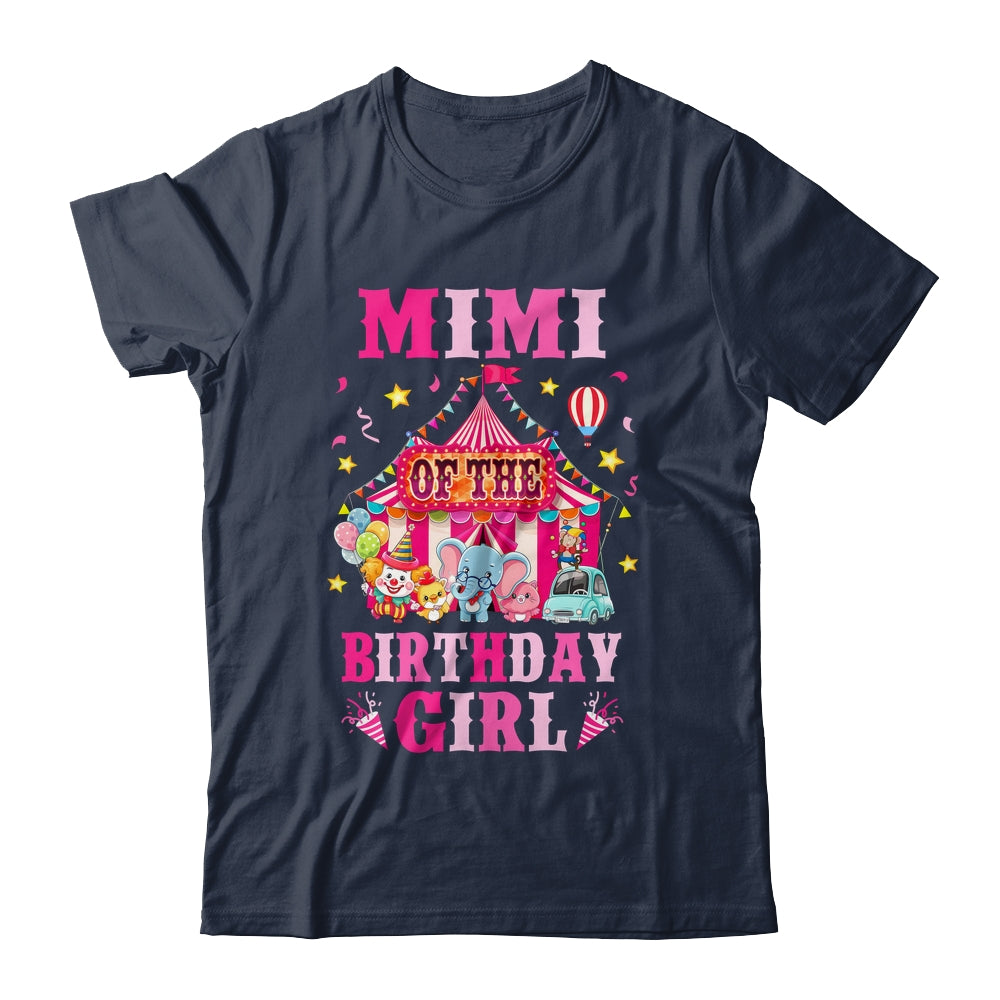 Mimi Of The Birthday Girl Circus Carnival Family Party Shirt & Hoodie | teecentury