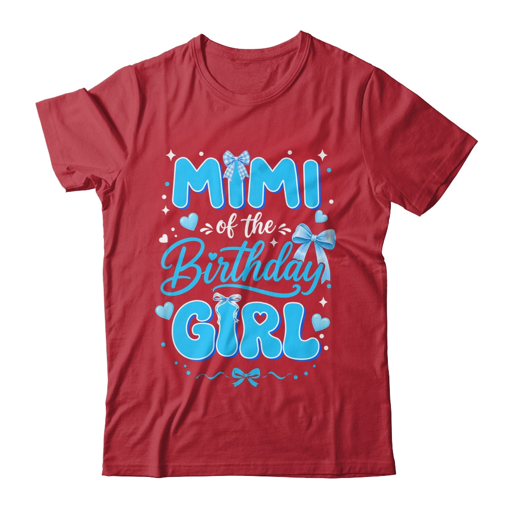 Mimi Of The Birthday Girl Family Coquette Bow Blue Cute Shirt & Hoodie | teecentury