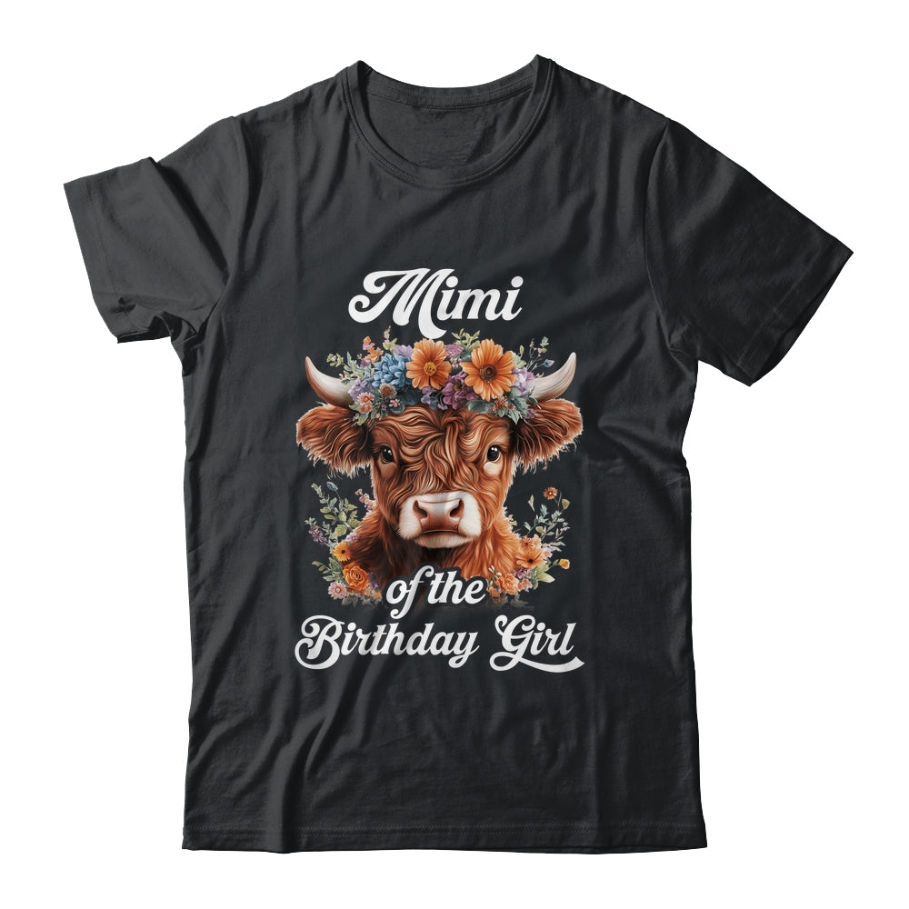 Mimi Of The Birthday Girl Highland Cow Farm Family Shirt & Hoodie | teecentury