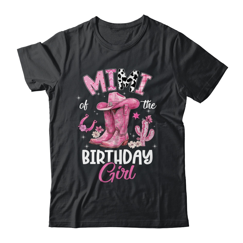 Mimi Of The Birthday Girl Pink Cowgirl Western Cow Girl Shirt & Hoodie | teecentury