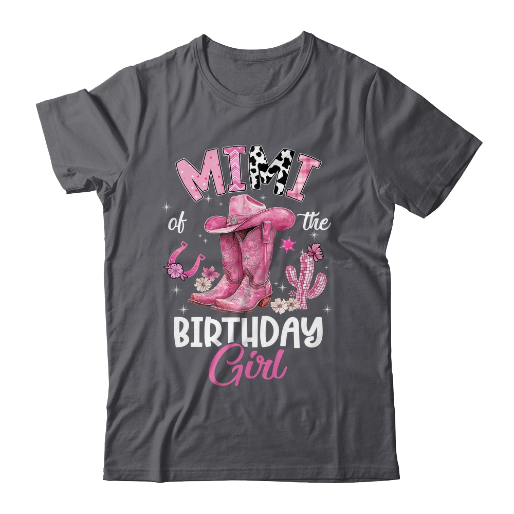 Mimi Of The Birthday Girl Pink Cowgirl Western Cow Girl Shirt & Hoodie | teecentury