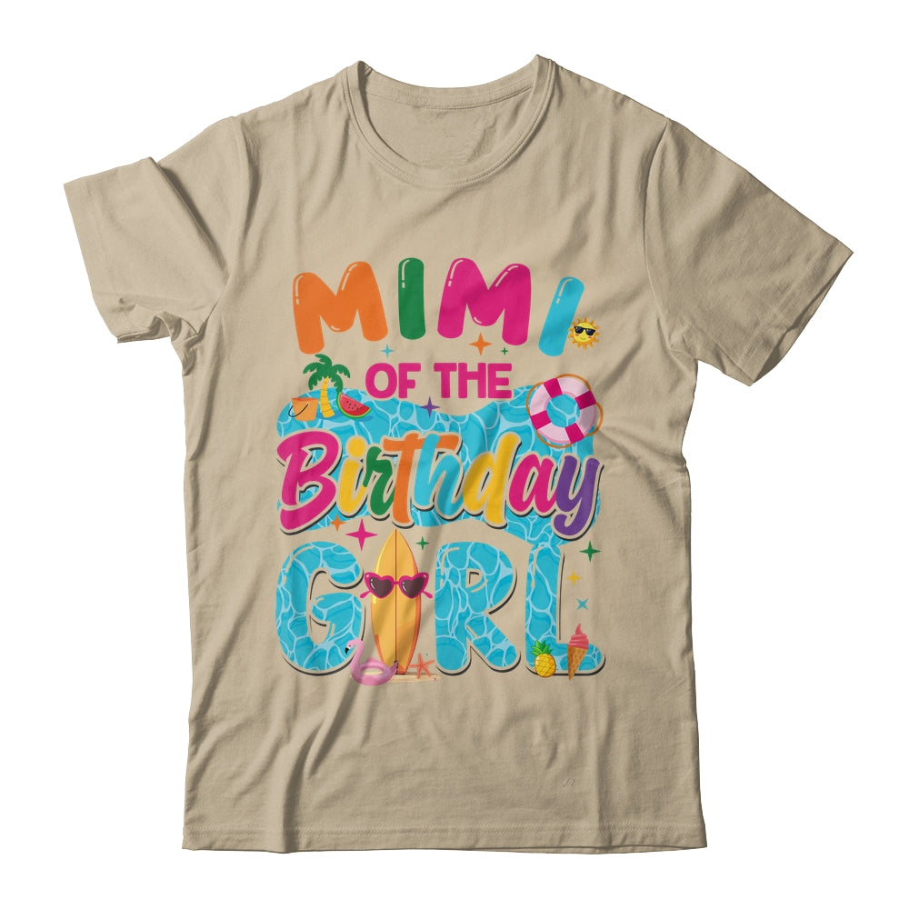 Mimi Of The Birthday Girl Pool Party Beach Family Matching Shirt & Hoodie | teecentury