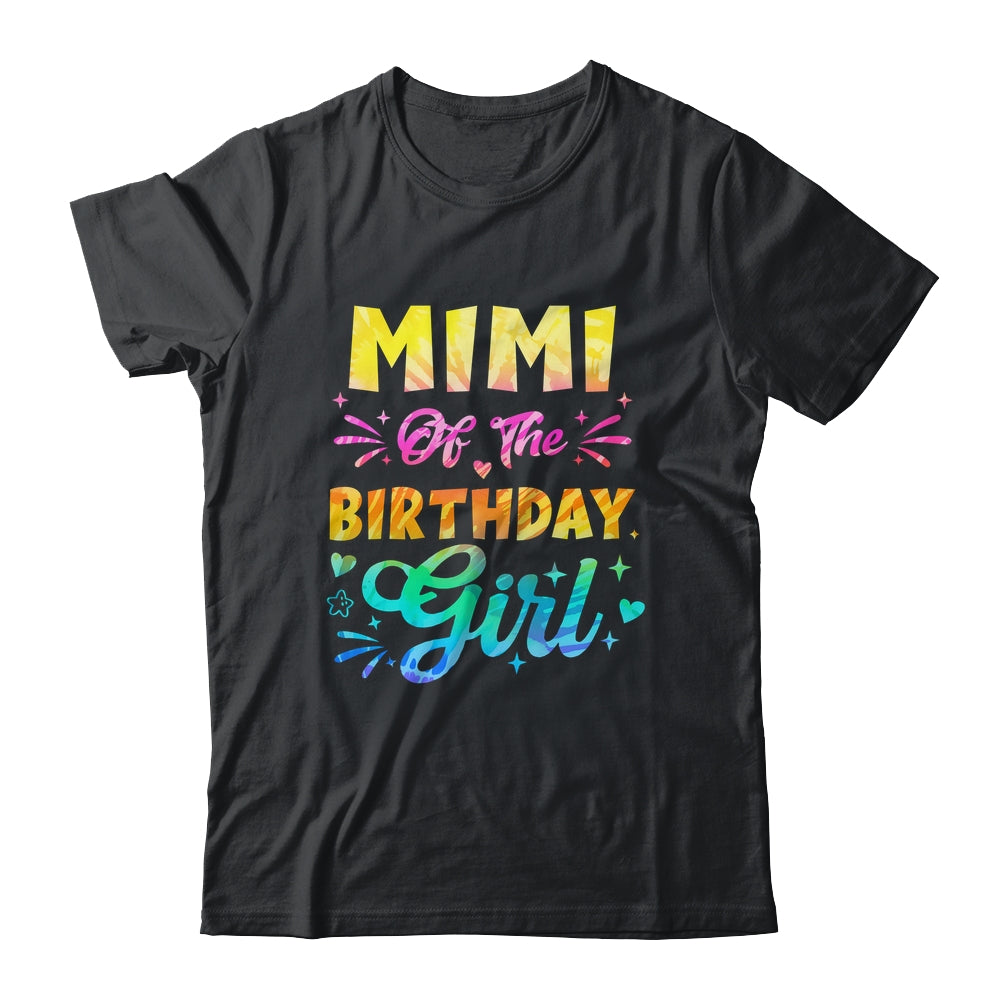 Mimi Of The Birthday Girl Tie Dye 1st Birthday Family Shirt & Hoodie | teecentury
