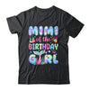 Mimi Of The Birthday Mermaid Girl Family Matching Party Shirt & Hoodie | teecentury