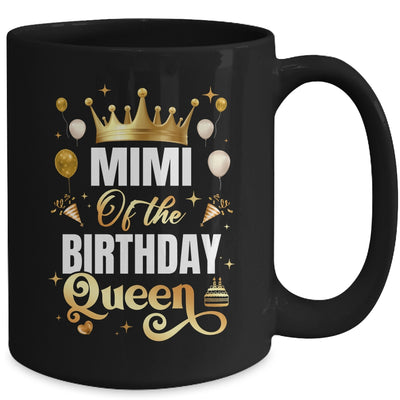 Mimi Of The Birthday Queen Funny Matching Birthday Party Mug | teecentury