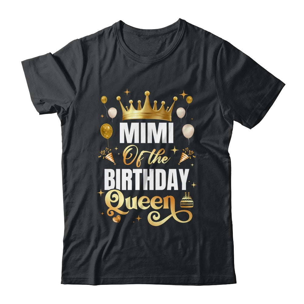 Mimi Of The Birthday Queen Funny Matching Birthday Party Shirt & Hoodie | teecentury