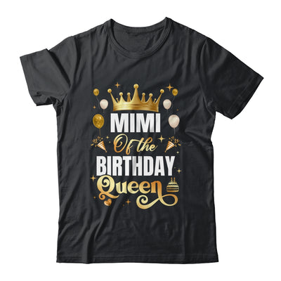 Mimi Of The Birthday Queen Funny Matching Birthday Party Shirt & Hoodie | teecentury
