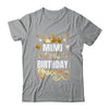 Mimi Of The Birthday Queen Funny Matching Birthday Party Shirt & Hoodie | teecentury