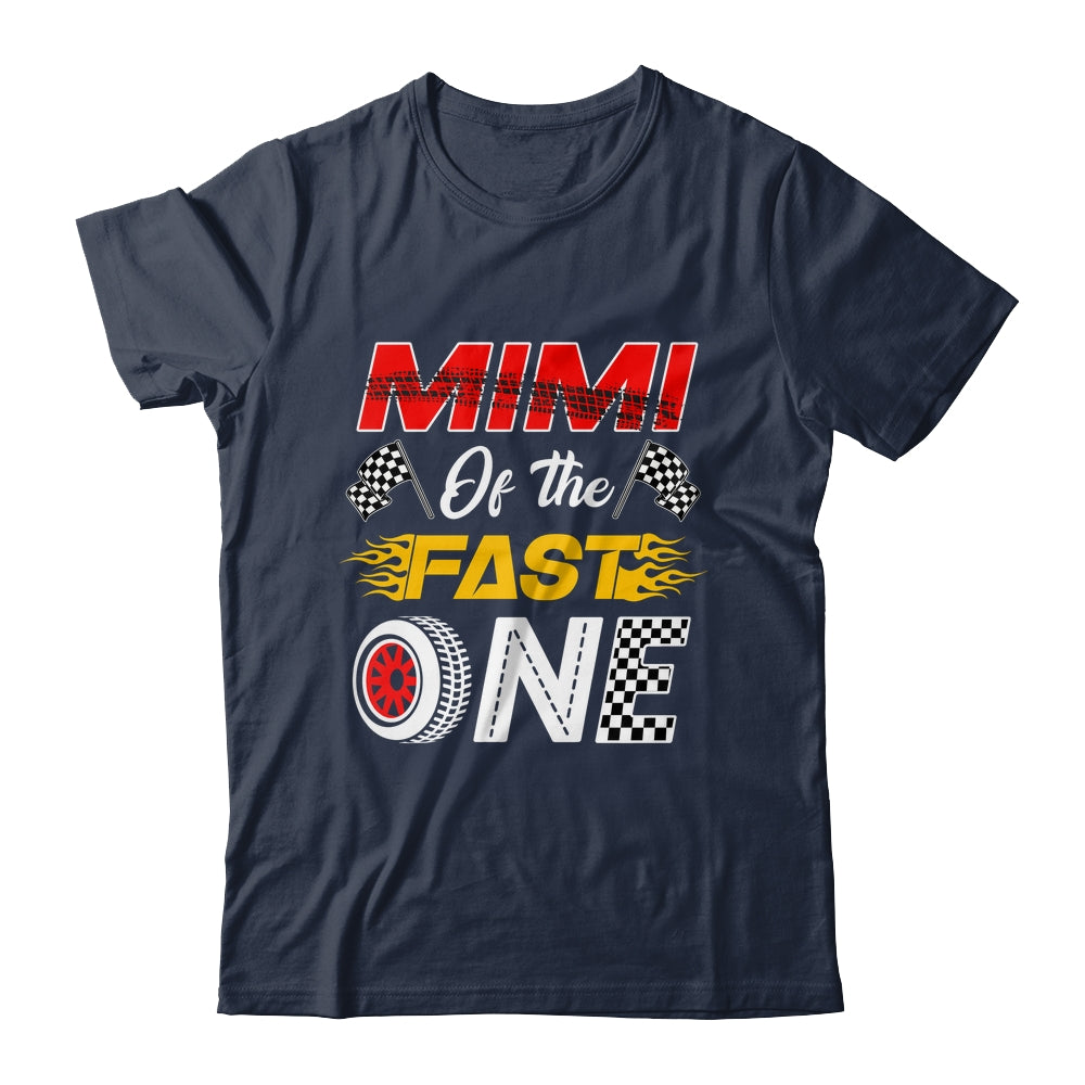 Mimi Of The Fast One 1st Birthday Race Car Family Shirt & Hoodie | teecentury