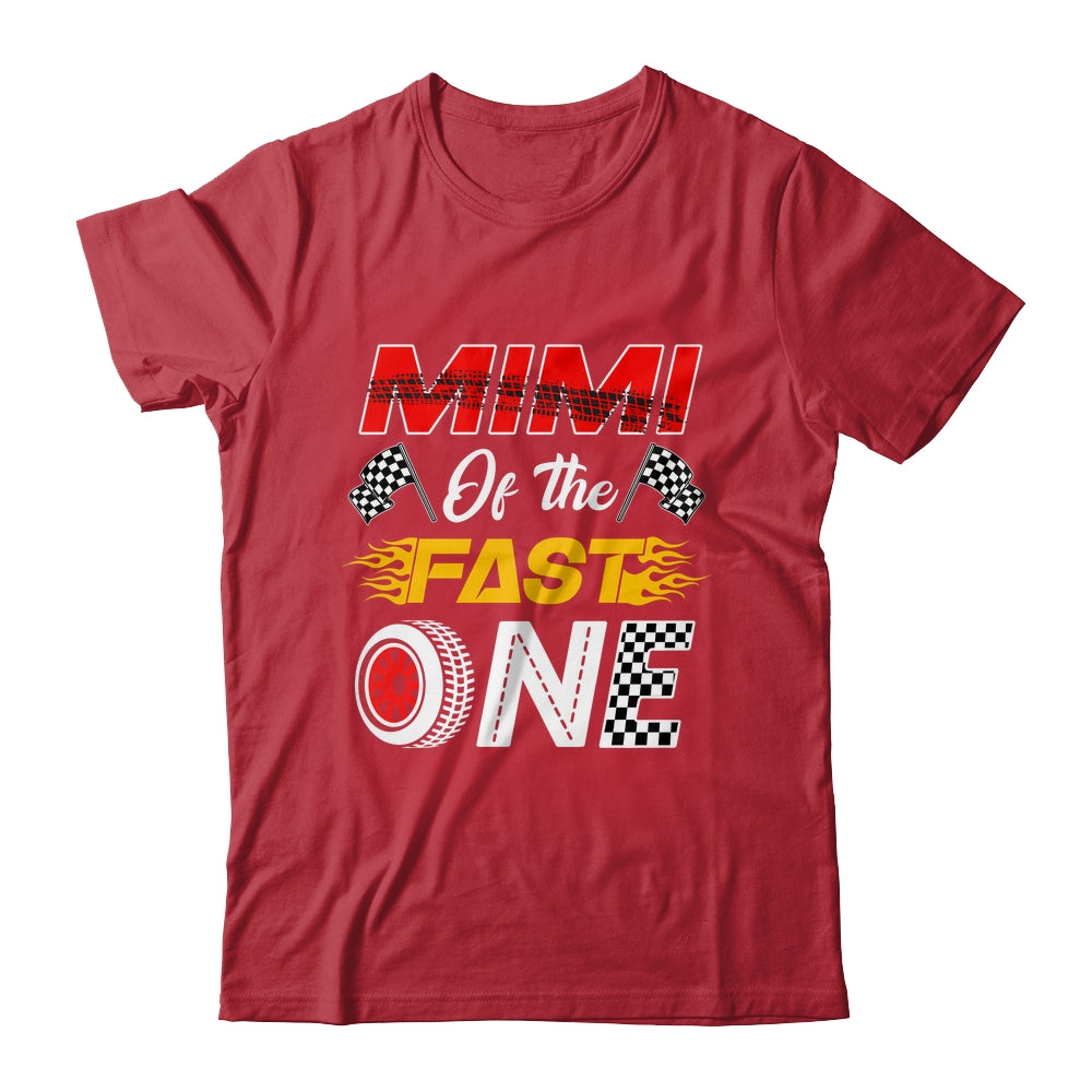 Mimi Of The Fast One 1st Birthday Race Car Family Shirt & Hoodie | teecentury