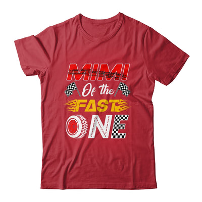 Mimi Of The Fast One 1st Birthday Race Car Family Shirt & Hoodie | teecentury