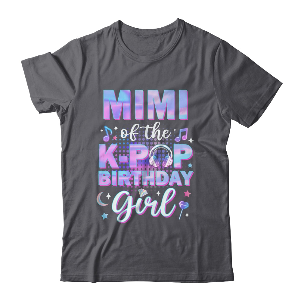 Mimi Of The K-Pop Birthday Girl Matching Family Music Shirt & Hoodie | teecentury