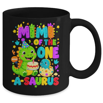 Mimi Of The One-A-Saurus 1St Birthday Boy T-Rex Dinosaur Mug | teecentury