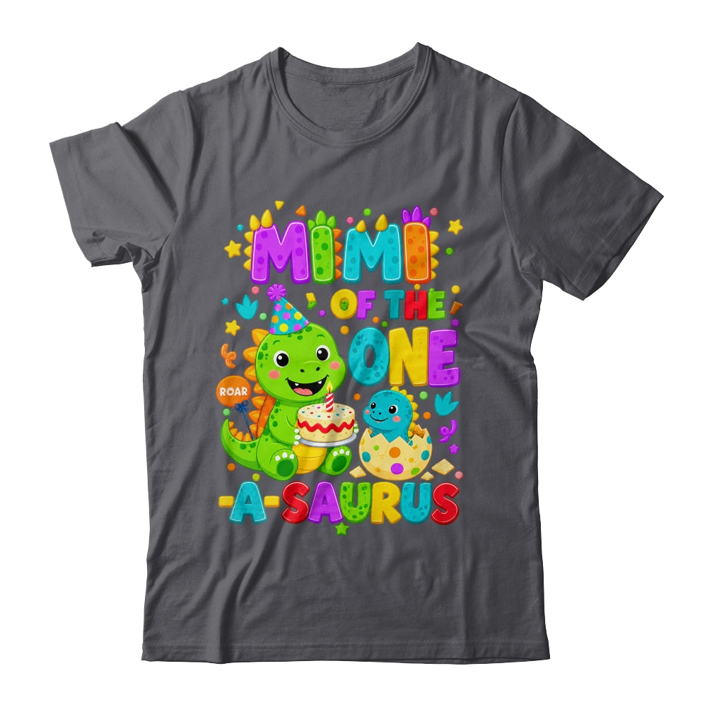 Mimi Of The One-A-Saurus 1St Birthday Boy T-Rex Dinosaur Shirt & Hoodie | teecentury