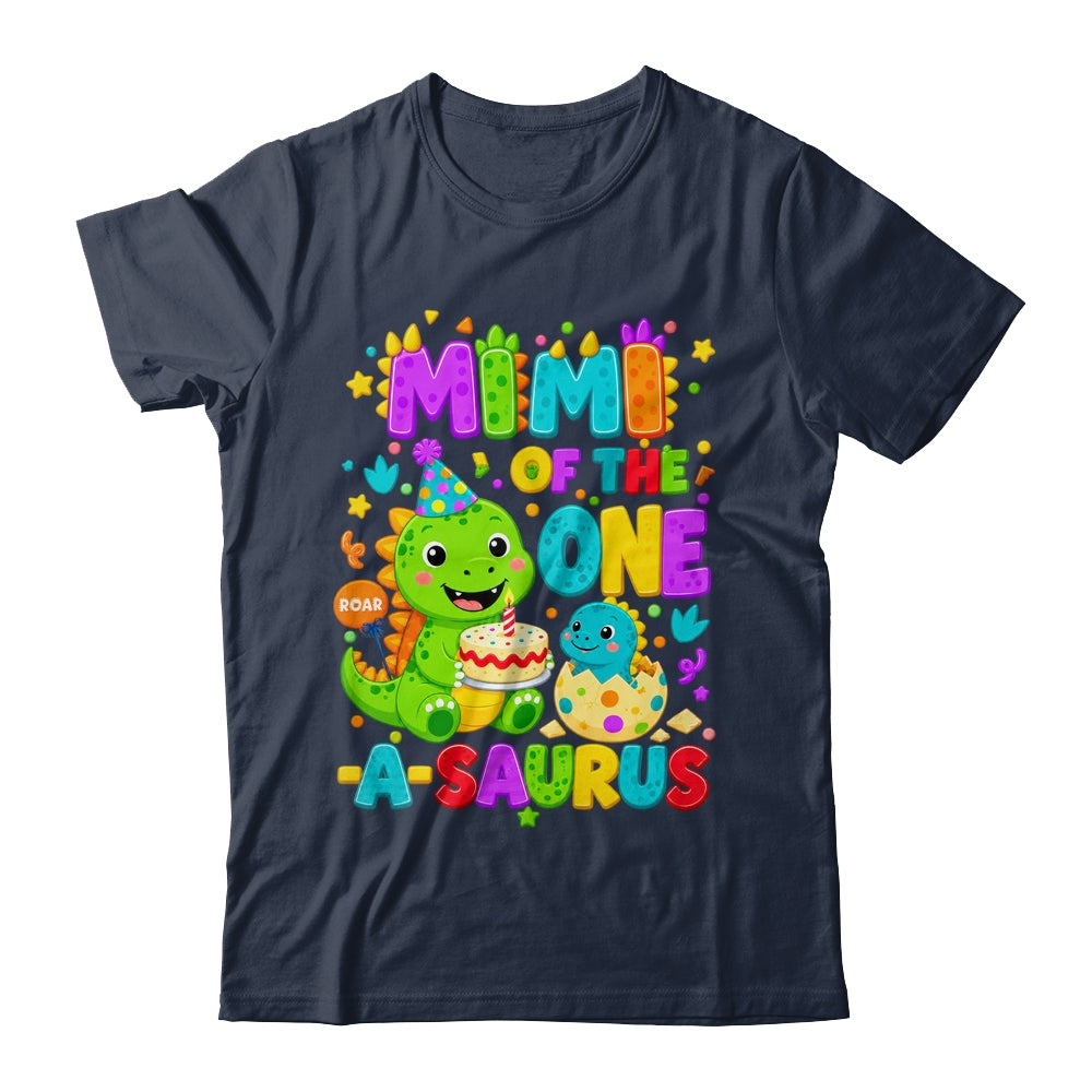 Mimi Of The One-A-Saurus 1St Birthday Boy T-Rex Dinosaur Shirt & Hoodie | teecentury