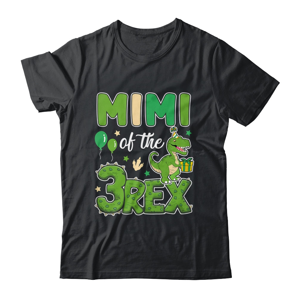Mimi Of The Three Rex Birthday Dinosaur Family Matching Shirt & Hoodie | teecentury