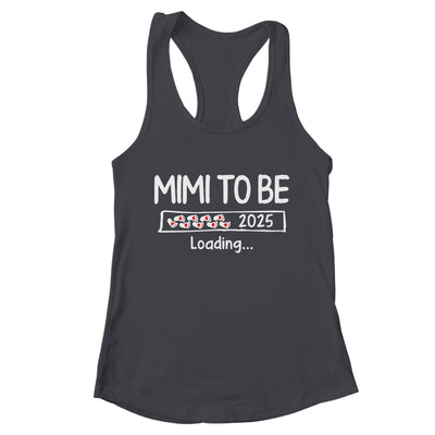 Mimi To Be 2025 Loading Promoted To Mimi Est 2025 Shirt & Tank Top | teecentury